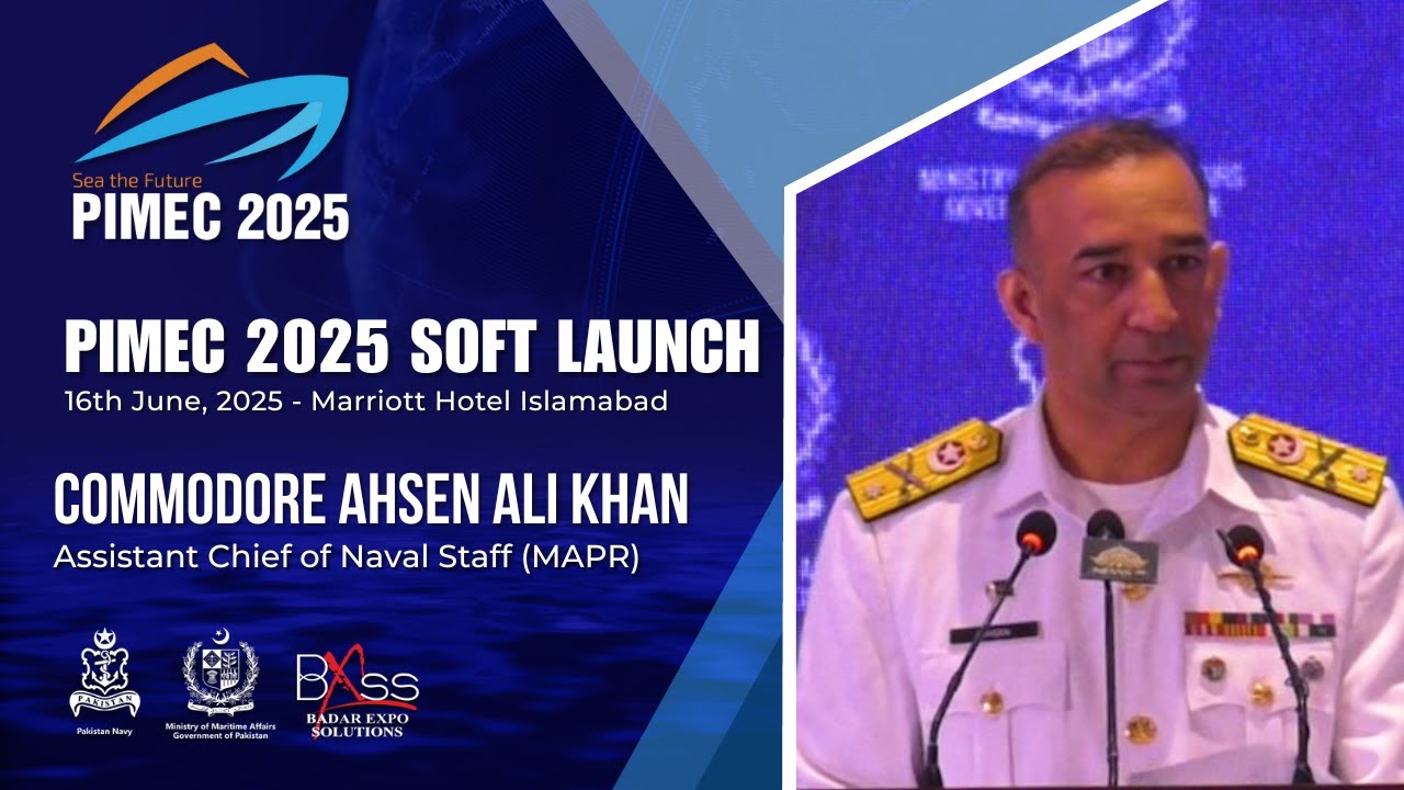 Commodore Ahsen Ali Khan, Assistant Chief of Naval Staff (MAPR), speaking at PIMEC Soft Launch in Islamabad